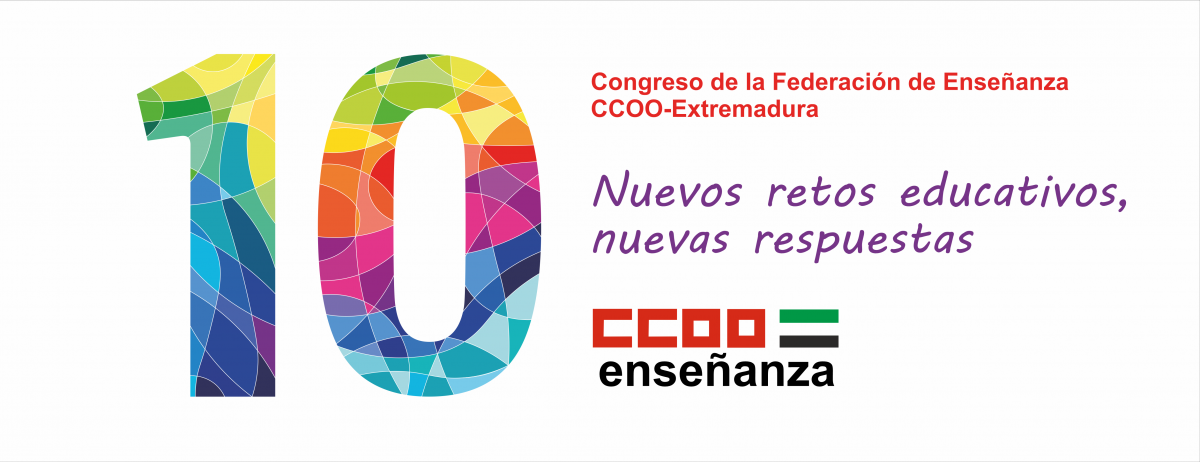 10 Congreso de la Federacin de Enseanza de Comisiones Obreras de Extremadura